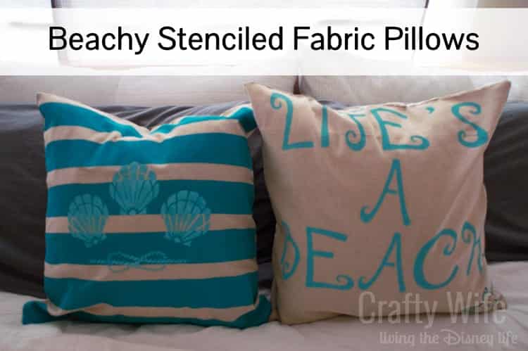 Beachy Stenciled Fabric Pillows- Guest Post- Love, Pasta and a Tool Belt